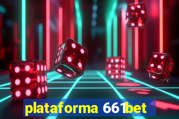 plataforma 661bet